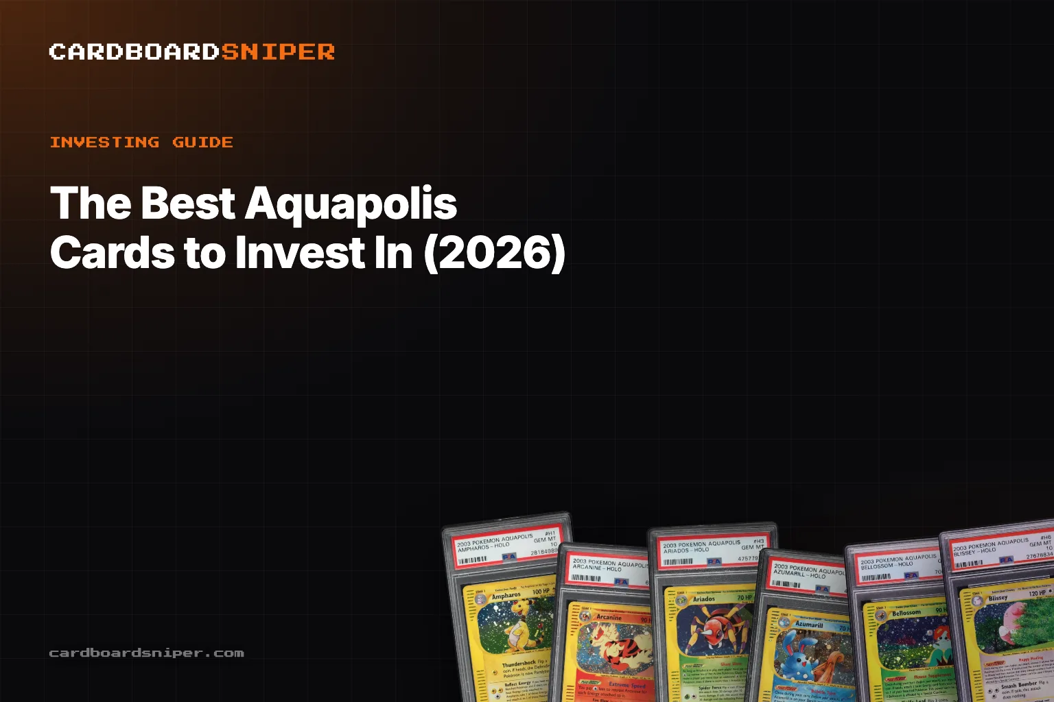 The Best Aquapolis Cards to Invest In (2026): Every Holo Tracked, in PSA 10