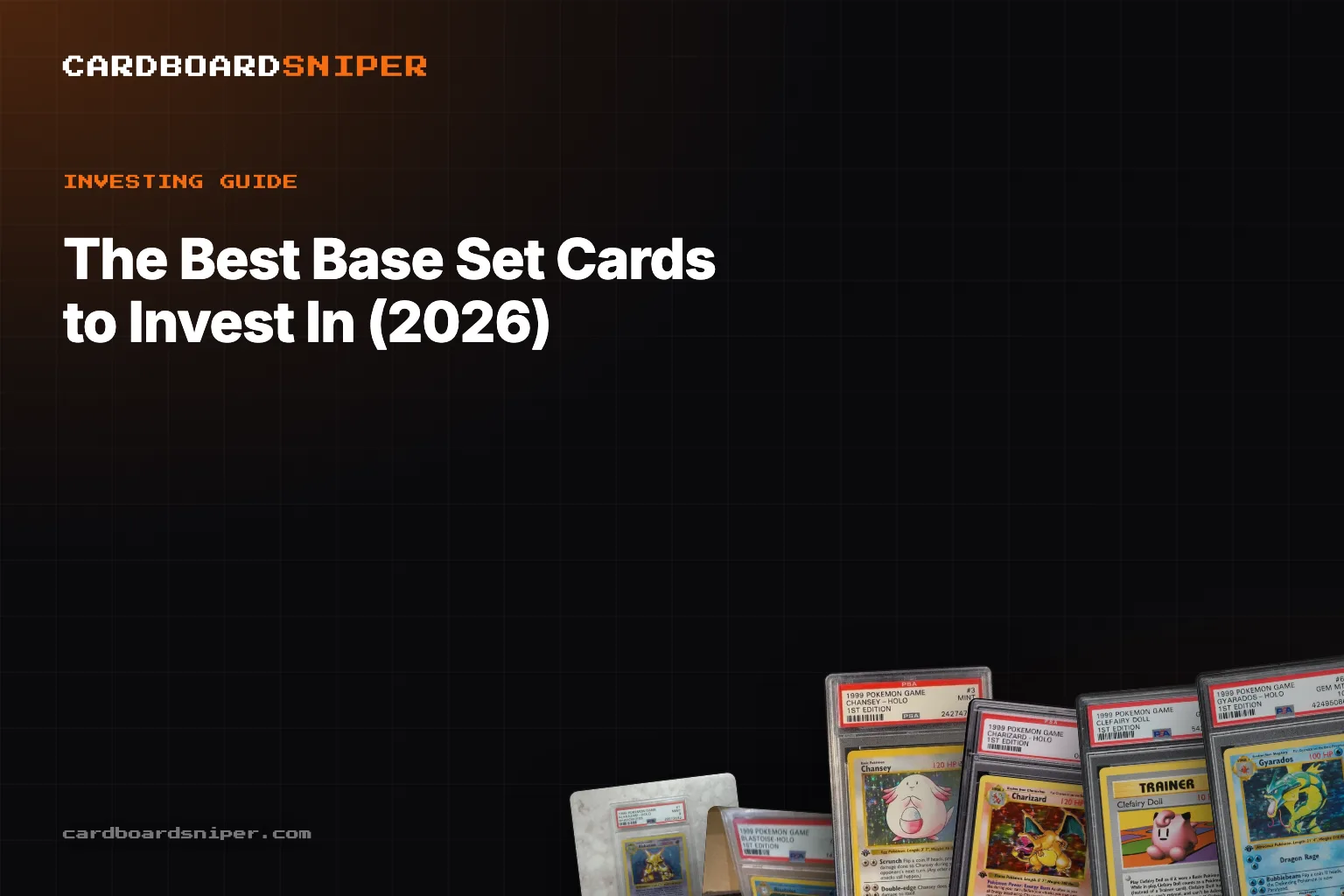 The Best Base Set Cards to Invest In (2026): Every Holo Tracked, in PSA 10