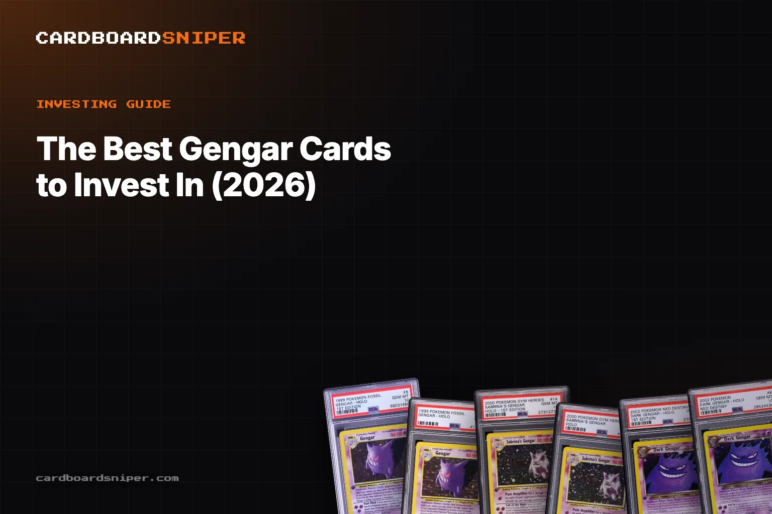 The Best Gengar Cards to Invest In (2026): Every Vintage Holo Plus the Modern Chase, in PSA 10
