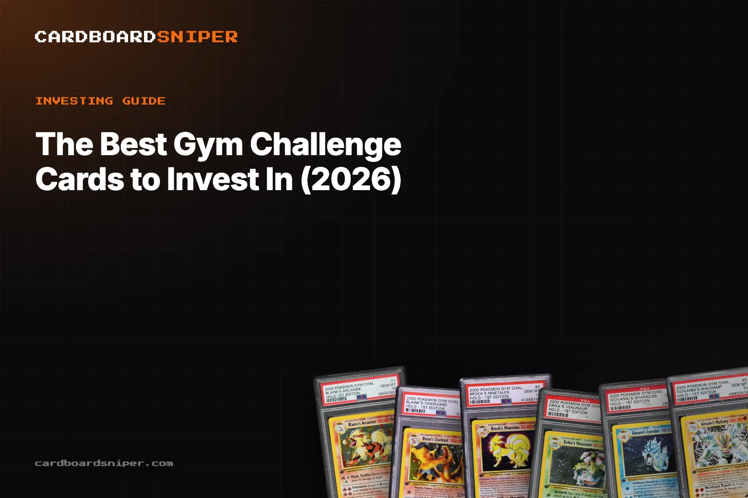 The Best Gym Challenge Cards to Invest In (2026): Every Holo Tracked, in PSA 10