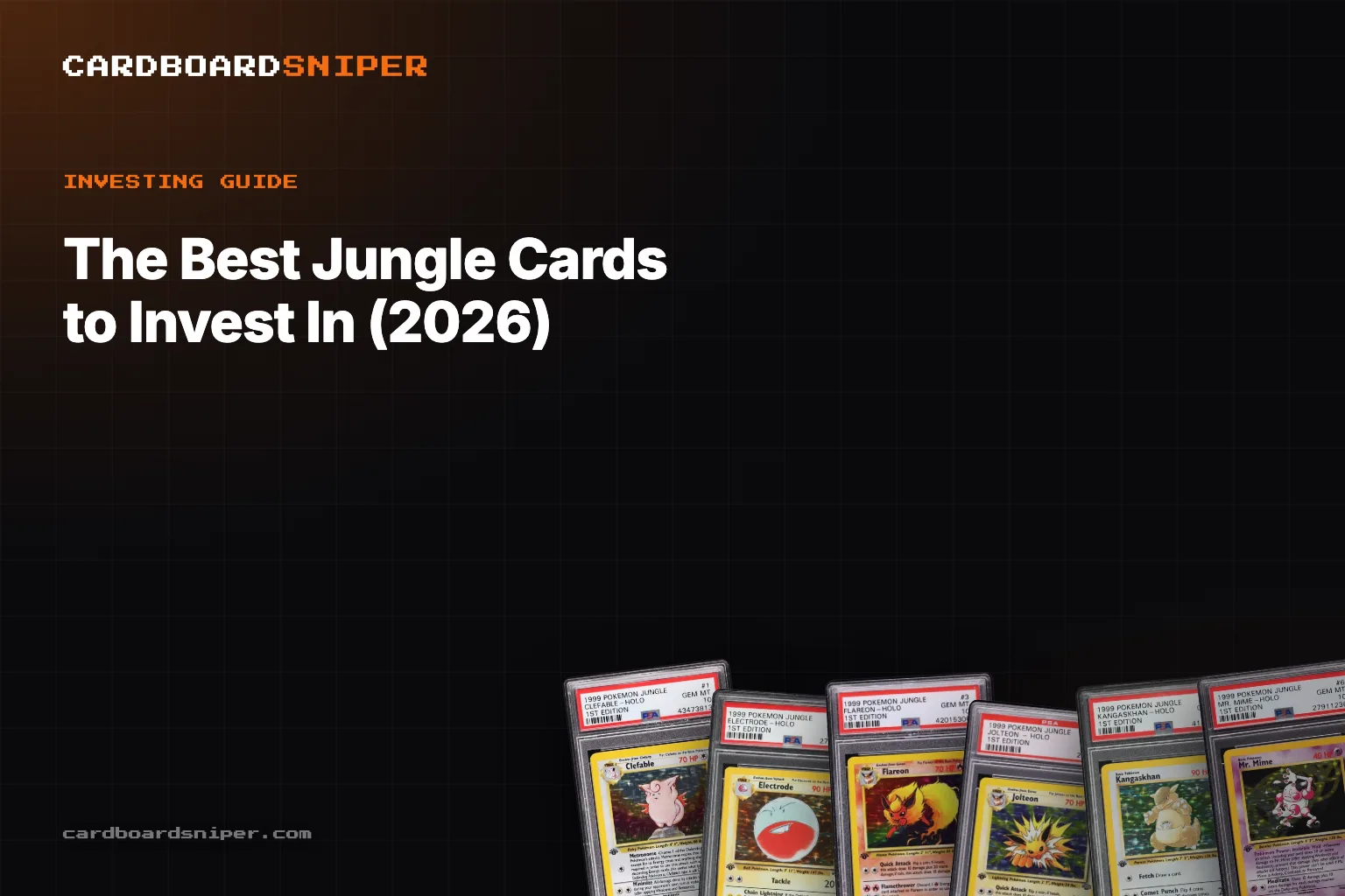 The Best Jungle Cards to Invest In (2026): Every Holo Tracked, in PSA 10