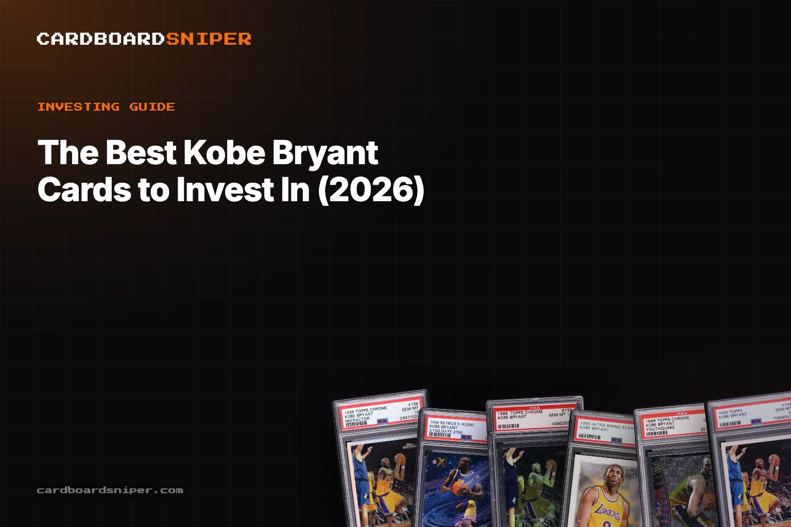 The Best Kobe Bryant Cards to Invest In (2026): The $102,000 Refractor & the Full Ladder, in PSA 10