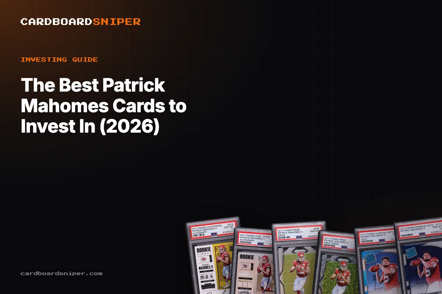 The Best Patrick Mahomes Cards to Invest In (2026): The Live Brady Trade, in PSA 10