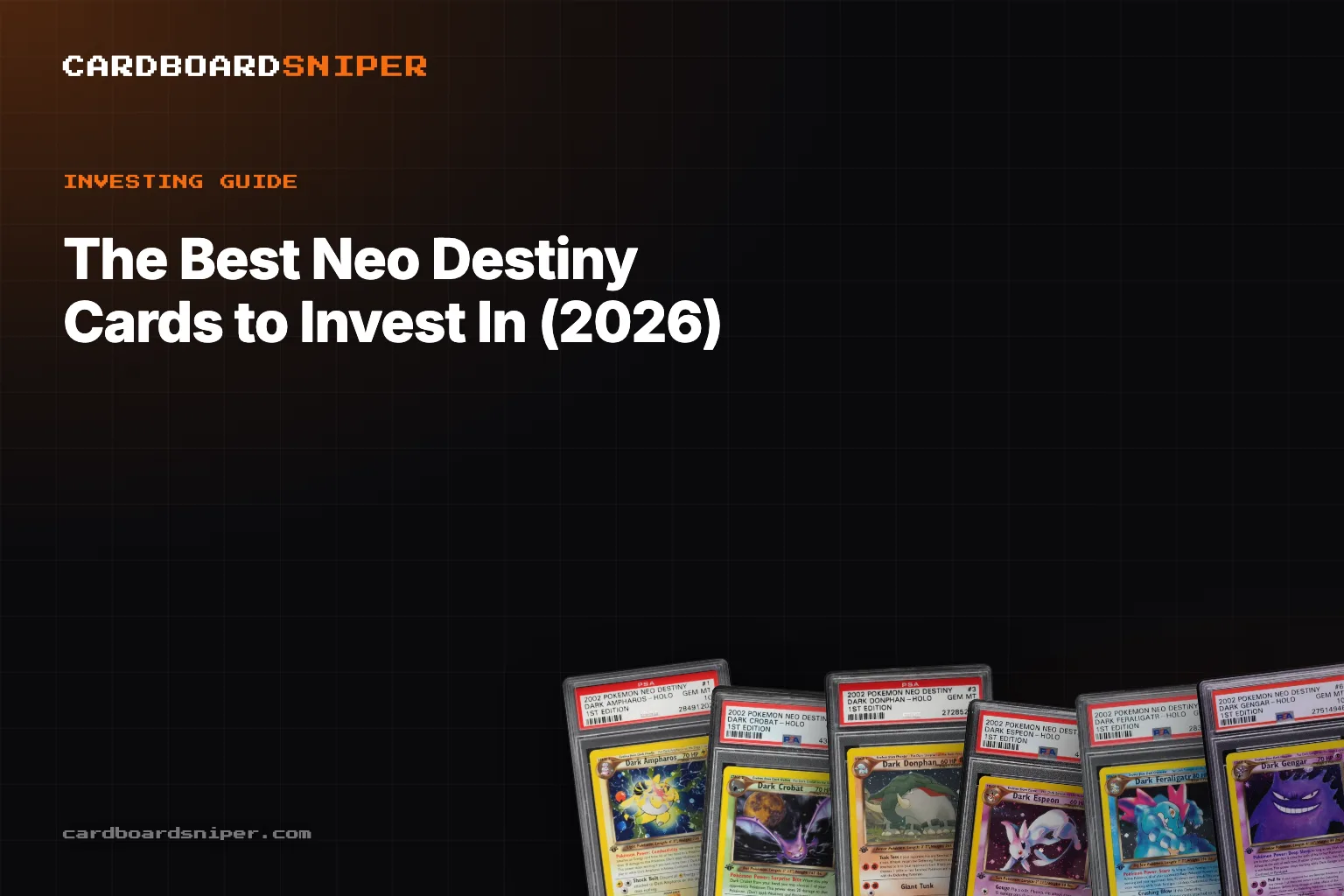 The Best Neo Destiny Cards to Invest In (2026): Every Holo Tracked, in PSA 10