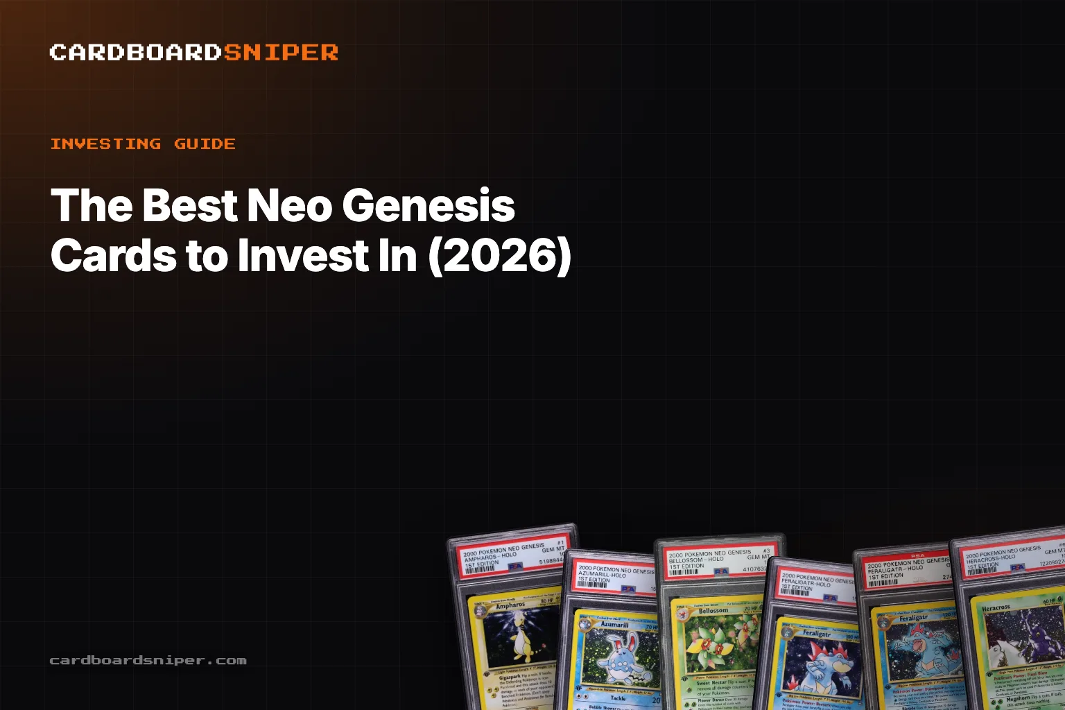 The Best Neo Genesis Cards to Invest In (2026): Every Holo Tracked, in PSA 10