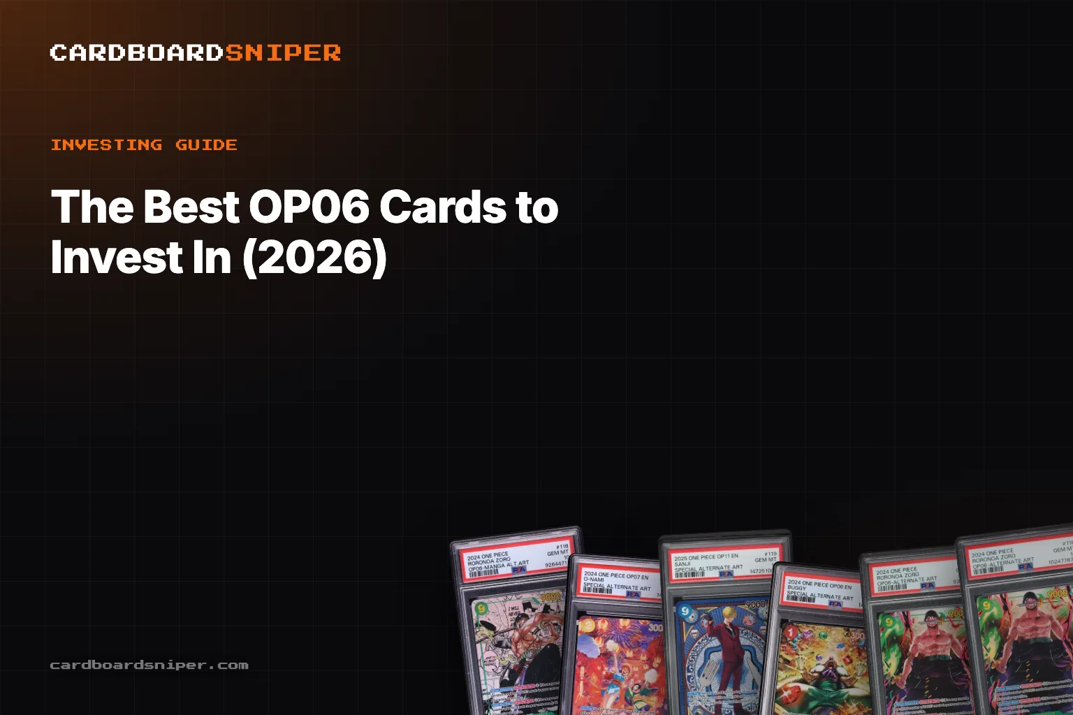 The Best OP06 Cards to Invest In (2026): Every Wings of the Captain Chase Variant, in PSA 10