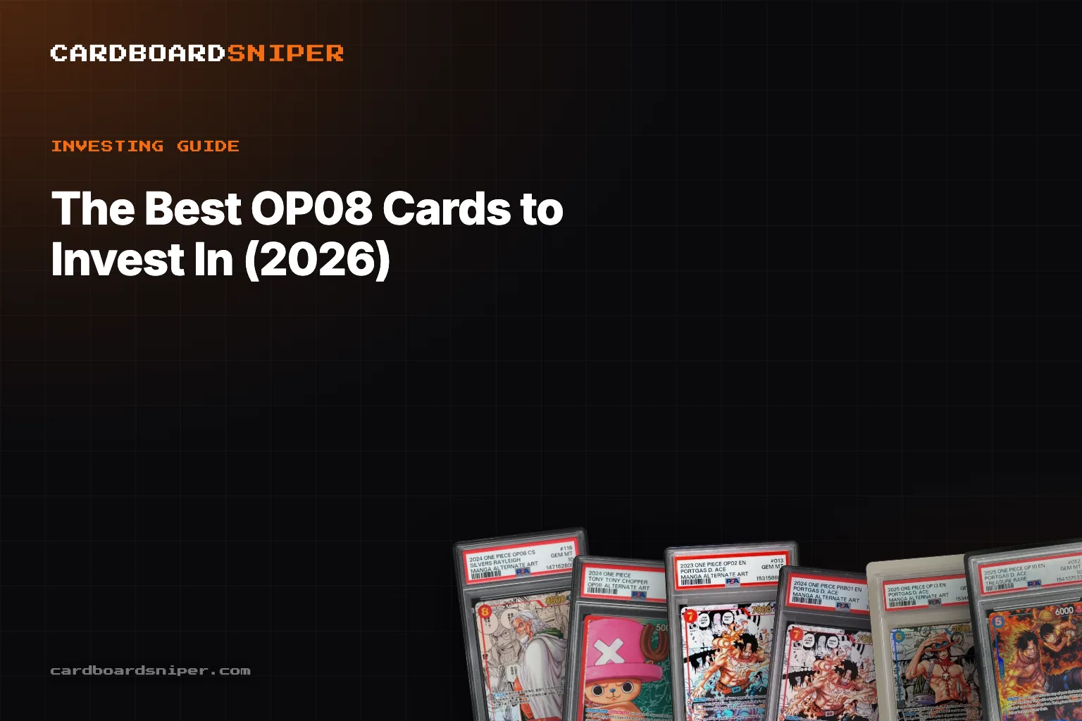 The Best OP08 Cards to Invest In (2026): Every Two Legends Chase Variant, in PSA 10