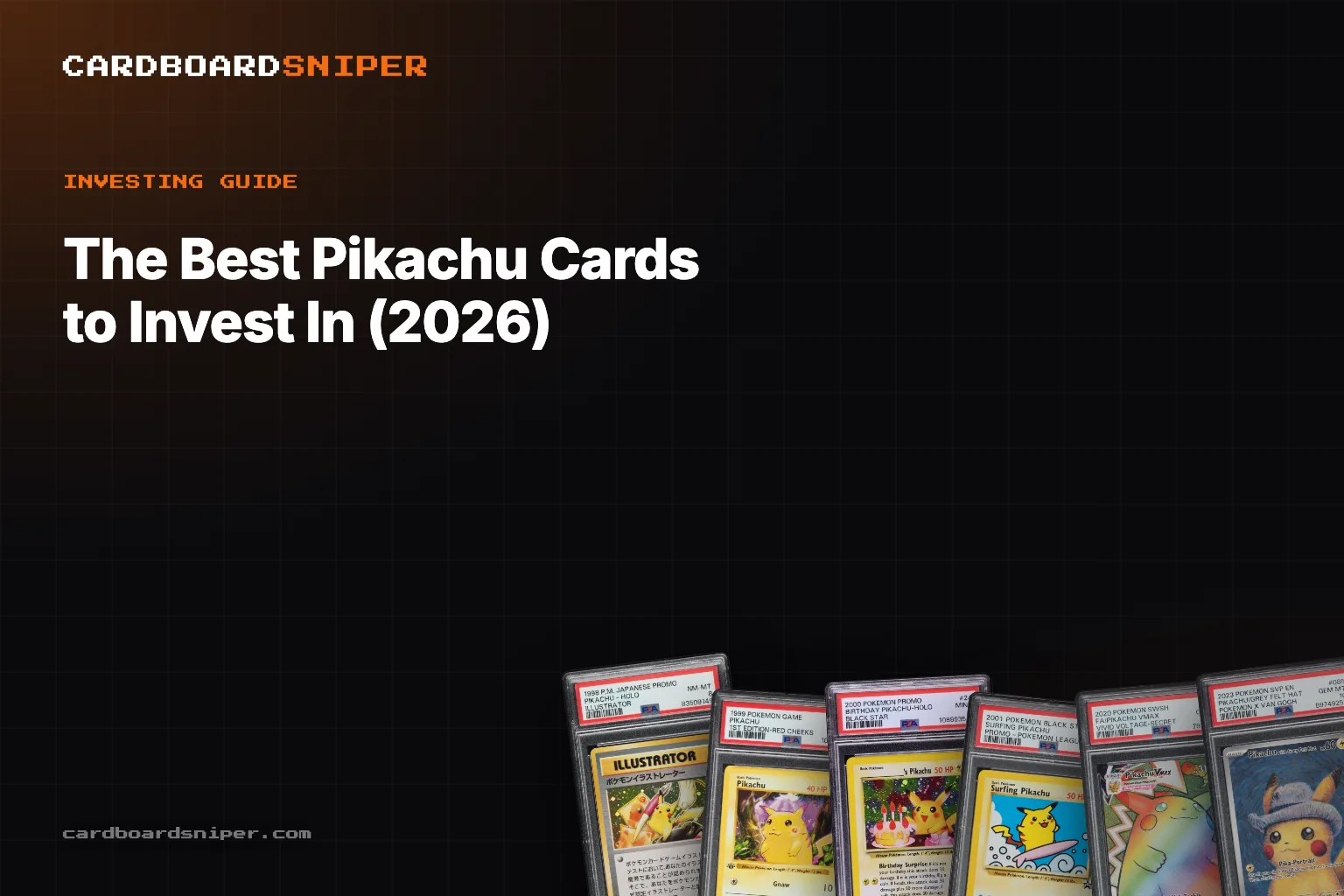 The Best Pikachu Cards to Invest In (2026): From the $16.49M Illustrator Down, With Real Pricing