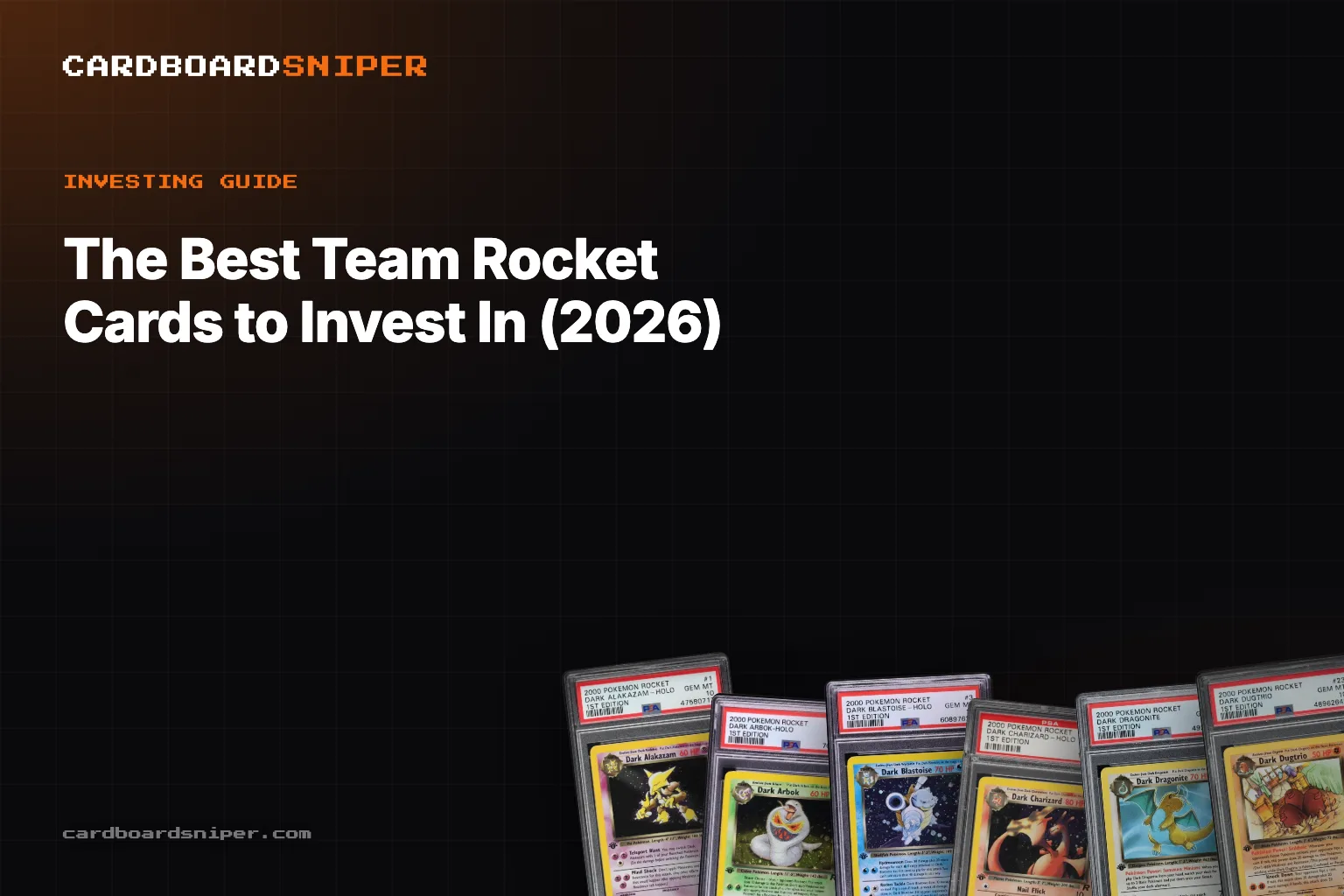 The Best Team Rocket Cards to Invest In (2026): Every Holo Tracked, in PSA 10