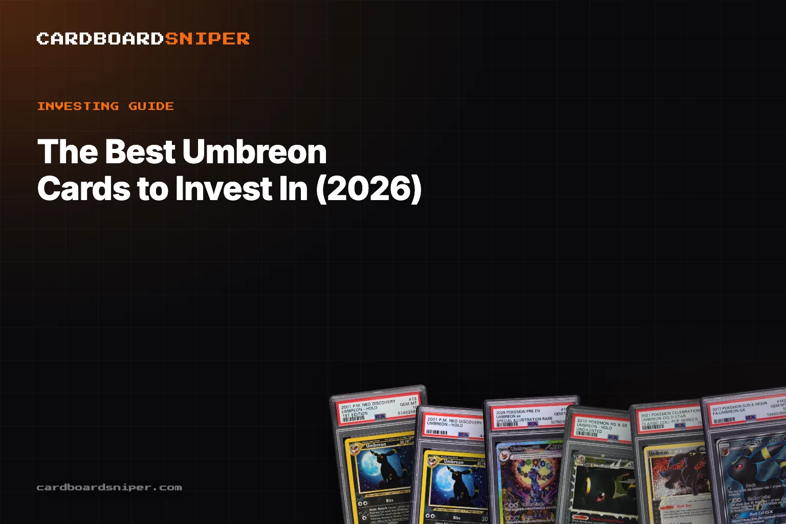 The Best Umbreon Cards to Invest In (2026): From the $168,000 Gold Star to Moonbreon, in PSA 10