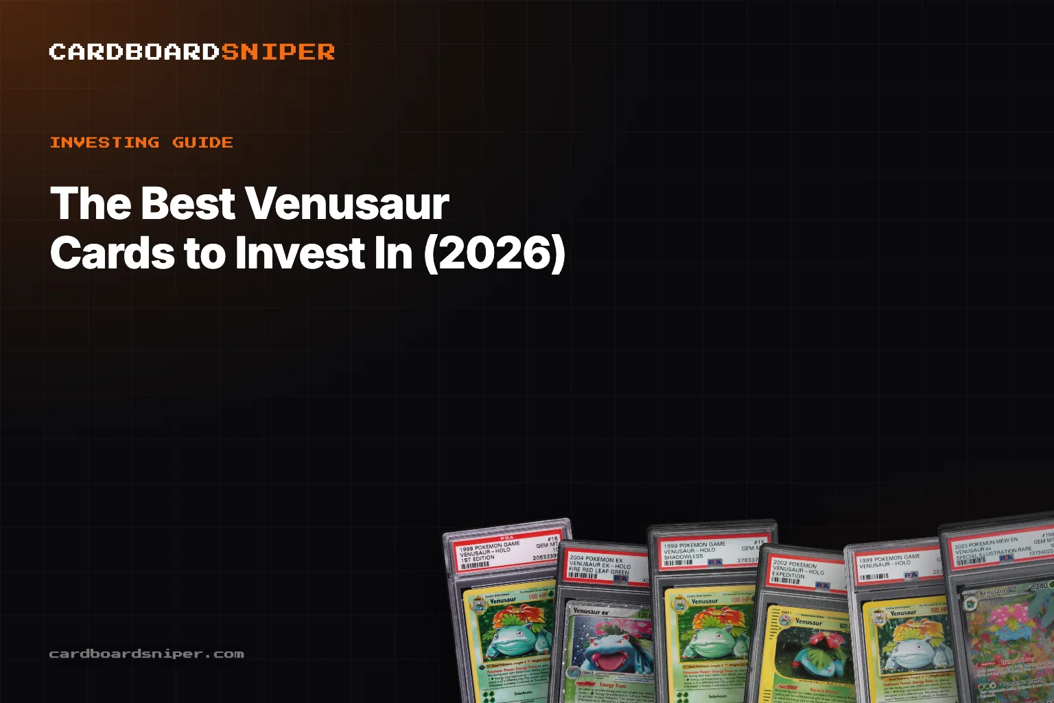 The Best Venusaur Cards to Invest In (2026): The Last Cheap Base Grail, in PSA 10