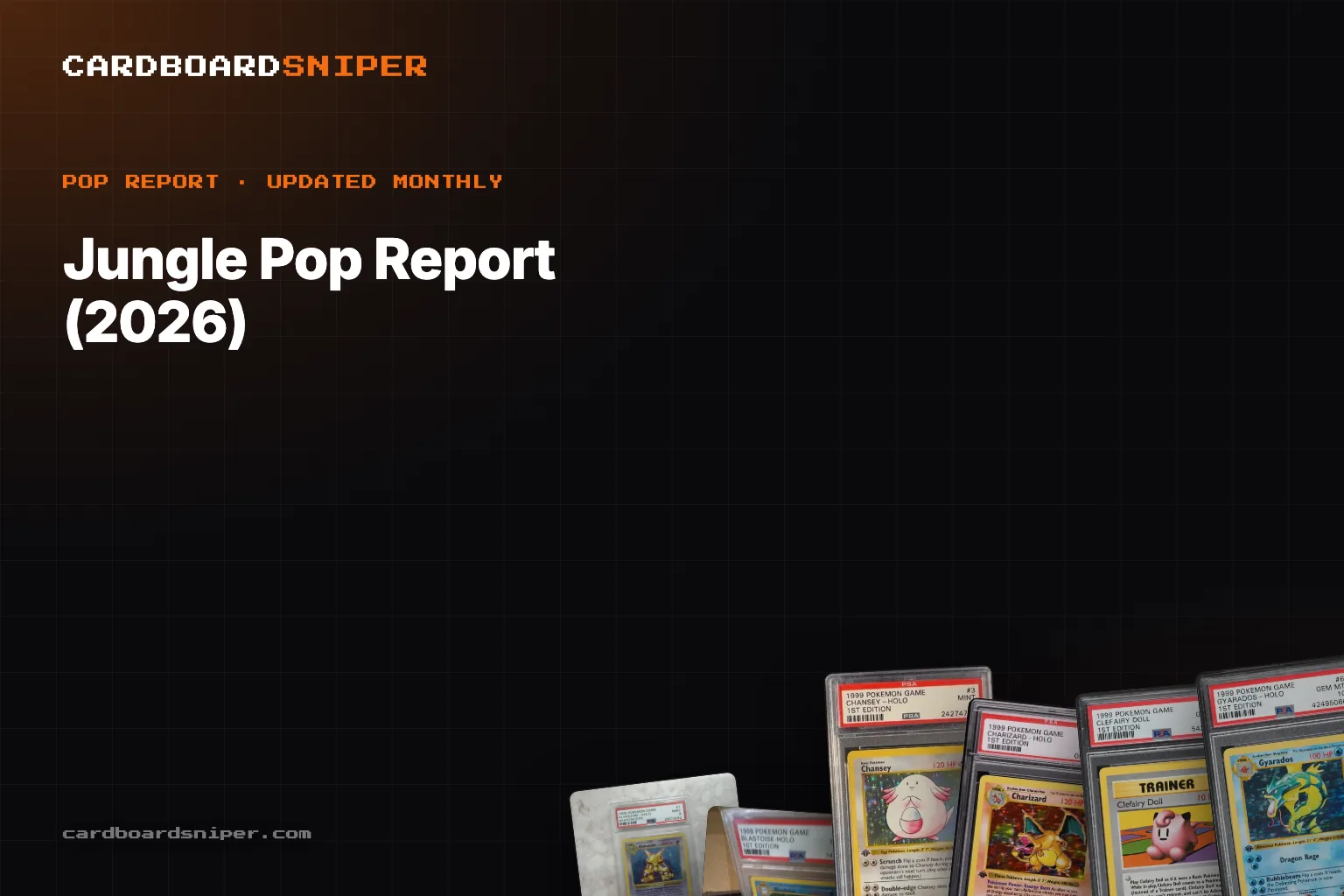 Jungle Pop Report (2026): PSA 10 Population for Every Holo, Both Printings