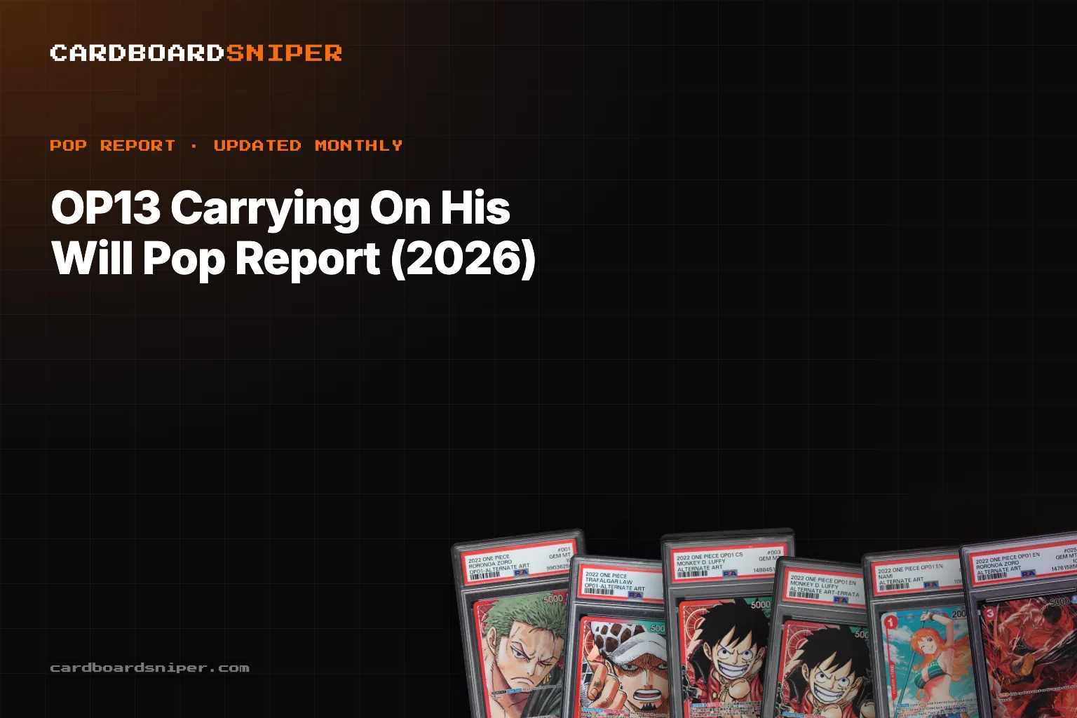 OP13 Carrying On His Will Pop Report (2026): PSA 10 Population for Every Chase Card