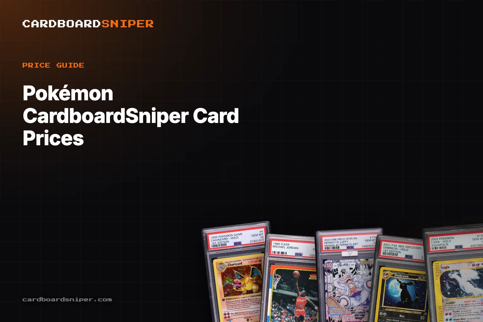Pokémon CardboardSniper Card Prices: The 50 Most Valuable Cards (2026)