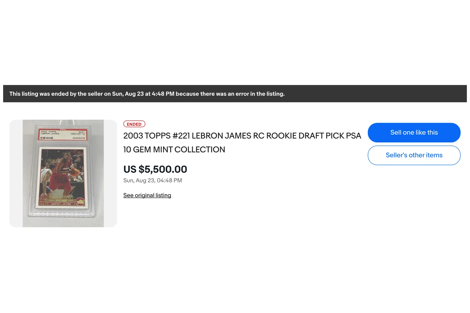 eBay listing page for the 2003 Topps LeBron James #221 PSA 10 showing the banner This listing was ended by the seller on Sun, Aug 23 at 4:48 PM because there was an error in the listing