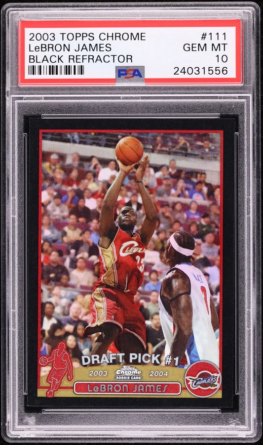 2003 Topps Chrome Black Refractor LeBron James /500 #111 PSA 10