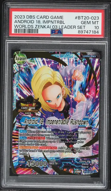2023 Dragon Ball Super World Championship Zenkai 3 Android 18 #BT20-023 PSA 10