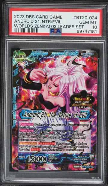 2023 Dragon Ball Super World Championship Zenkai 3 Android 21 Nature Of Evil #BT20-024 PSA 10