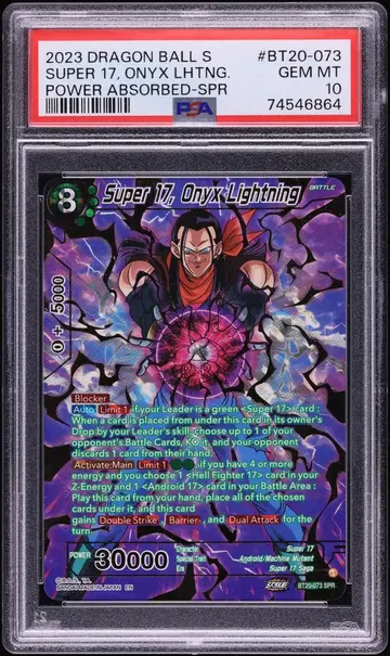 2023 Dragon Ball Super Power Absorbed Super 17 Onyx Lightning SPR #BT20-073 PSA 10